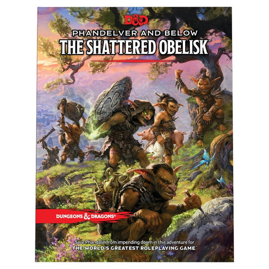 D&D Phandelver and Below: The Shattered Obelisk Dungeons & Dragons Irresistible Force   