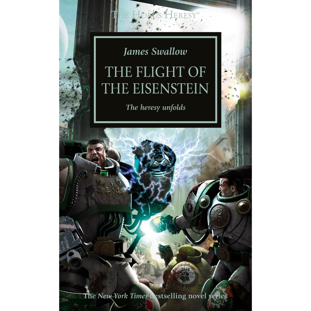 The Horus Heresy: The Flight of the Eisenstein Black Library Games Workshop
