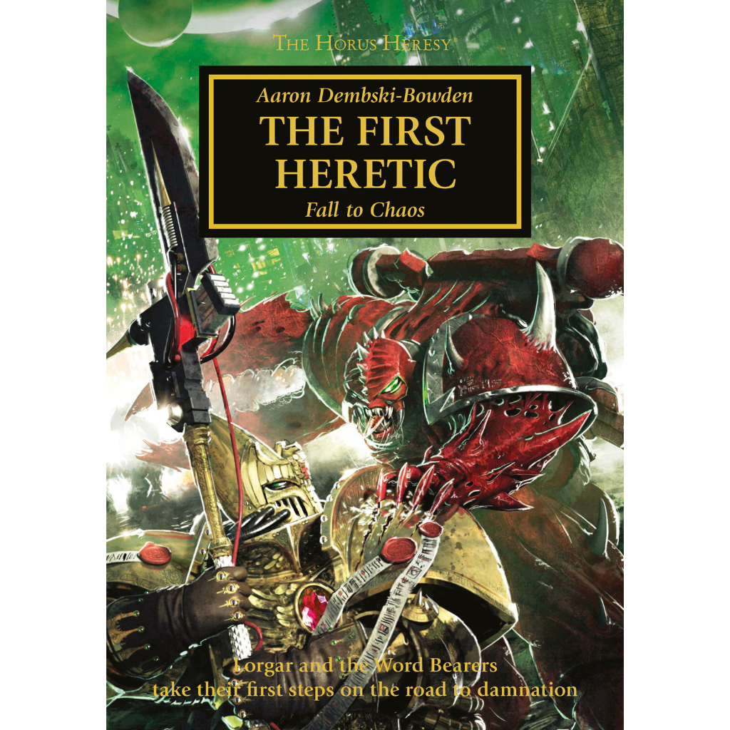 The Horus Heresy: The First Heretic Black Library Games Workshop