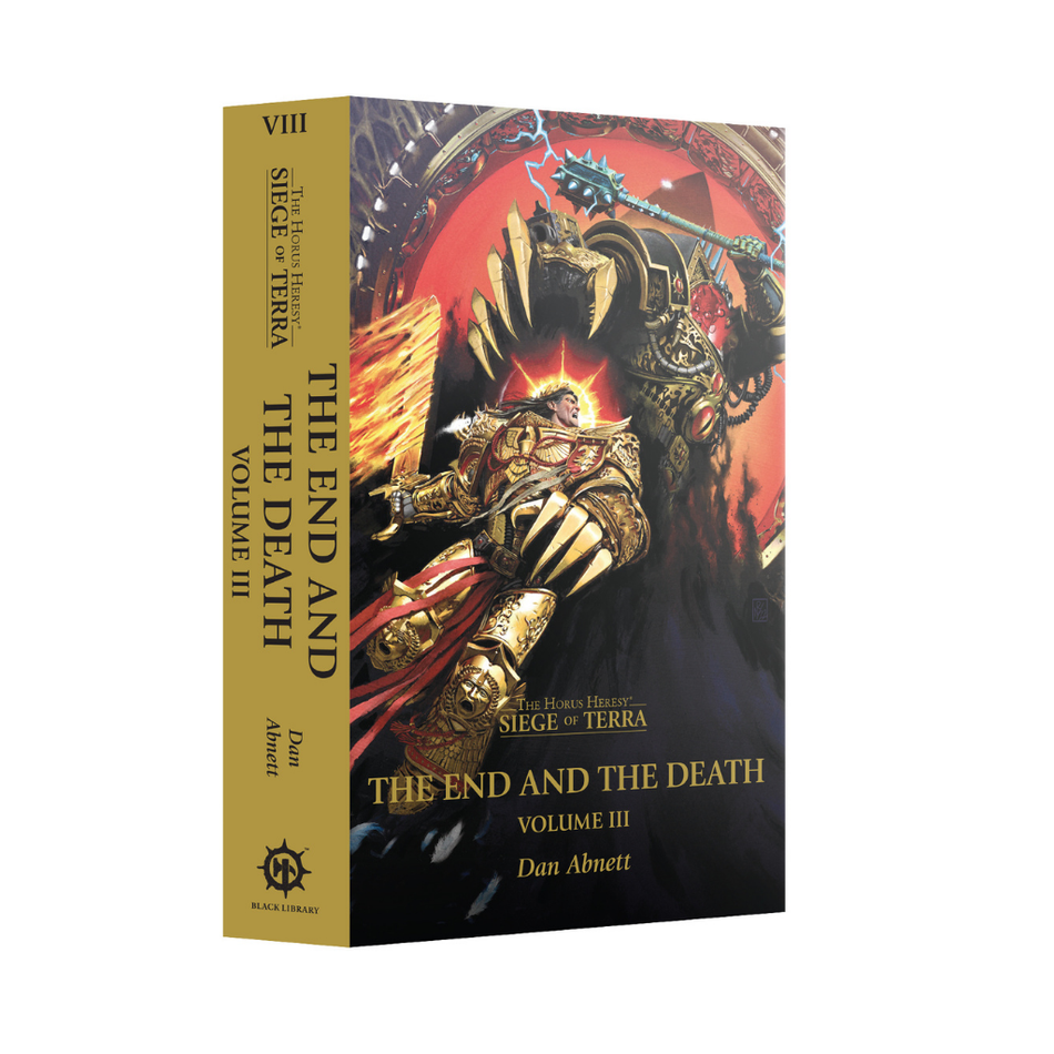 The End and the Death: Volume III (PB) The Horus Heresy Games Workshop Default Title
