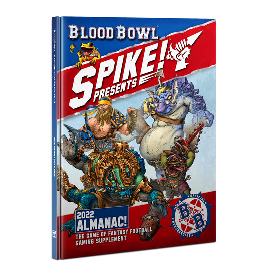 Blood Bowl Spike! Presents: 2022 Almanac! Blood Bowl Games Workshop   