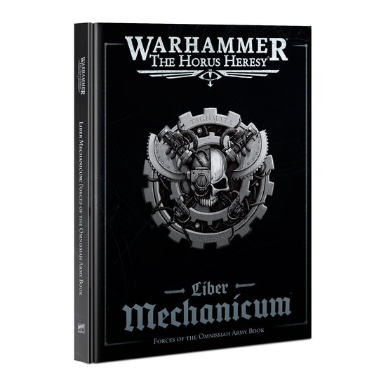 Liber Mechanicum: Forces of the Omnissiah The Horus Heresy Games Workshop   
