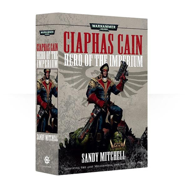 Ciaphas Cain: Hero of the Imperium (Paperback) Black Library GW Games Workshop   
