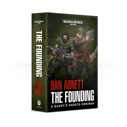 Gaunt's Ghosts: The Founding (Paperback) Black Library GW Games Workshop   
